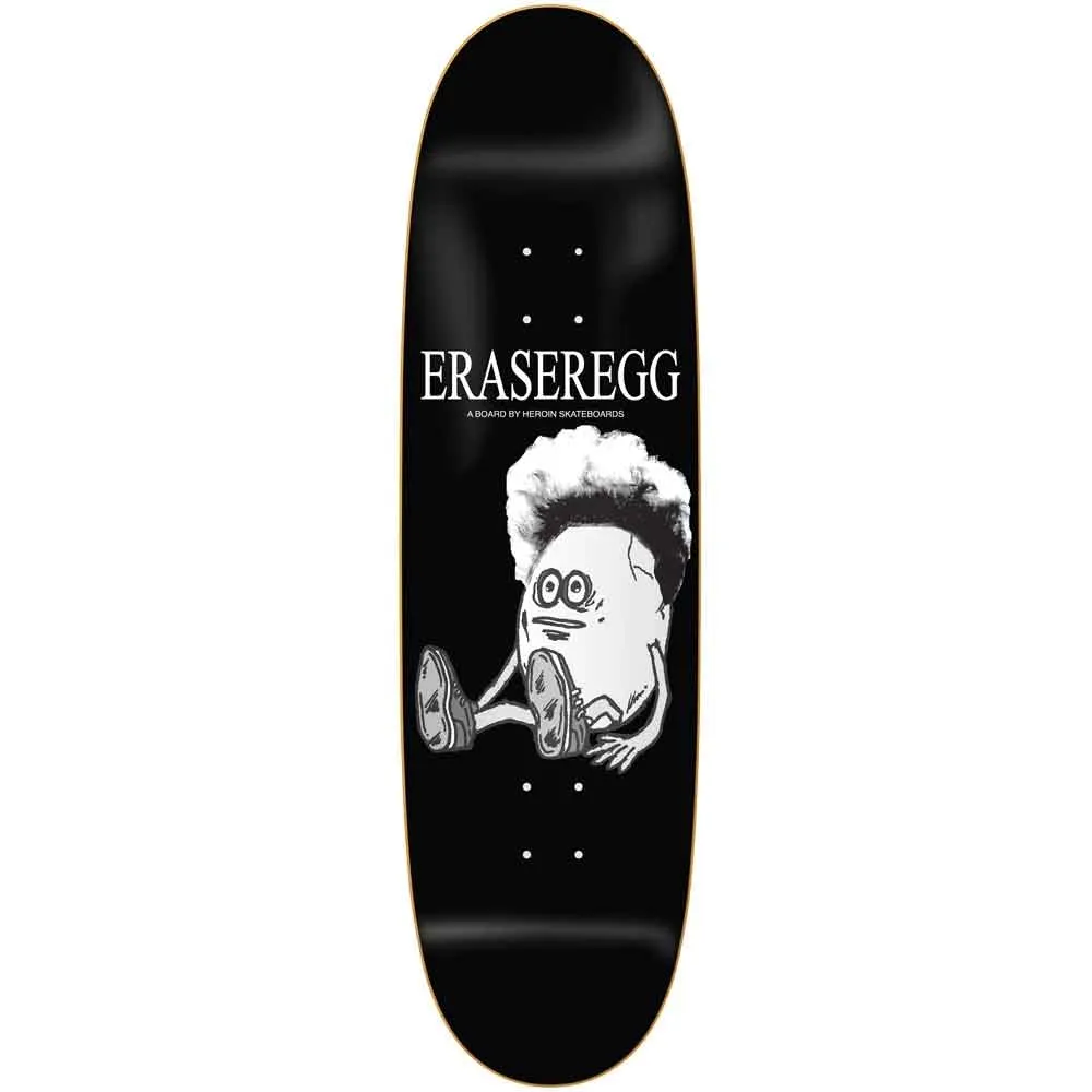 Heroin 8.9" Eraser Egg Skateboard Deck